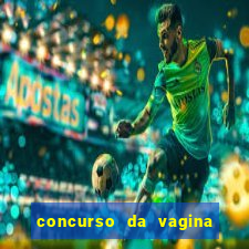 concurso da vagina mais bonita do brasil