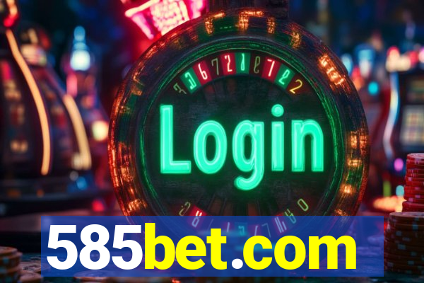 585bet.com