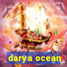 darya ocean