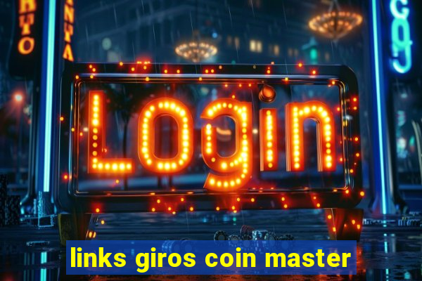 links giros coin master