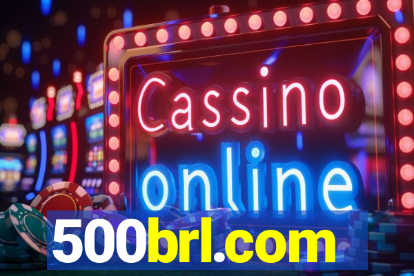 500brl.com