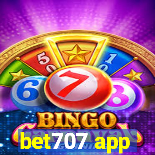 bet707 app