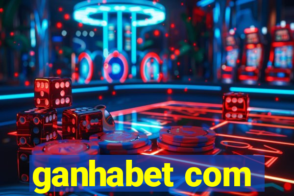 ganhabet com