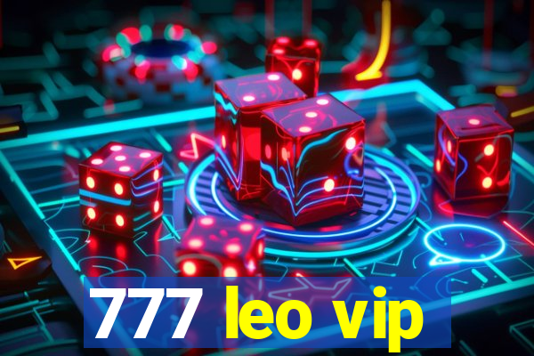 777 leo vip