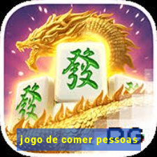 jogo de comer pessoas