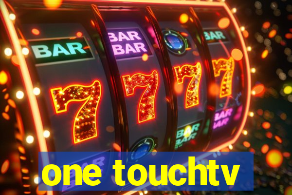 one touchtv