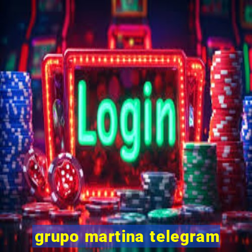 grupo martina telegram