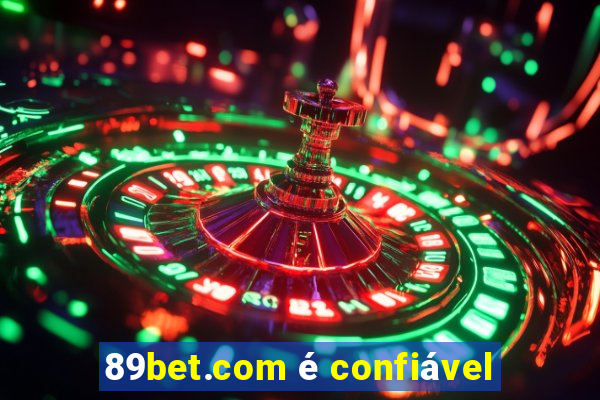 89bet.com é confiável