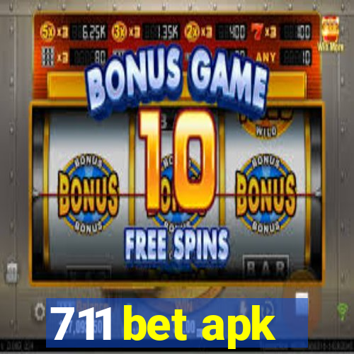 711 bet apk