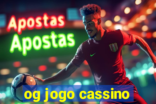 og jogo cassino