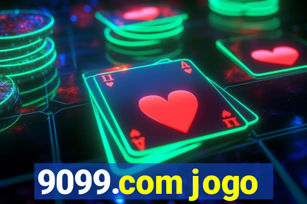 9099.com jogo