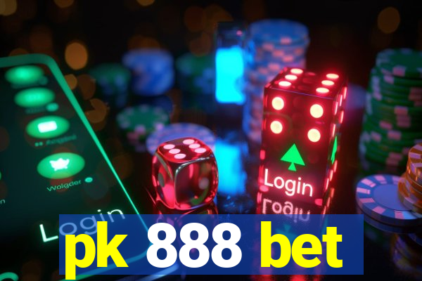 pk 888 bet