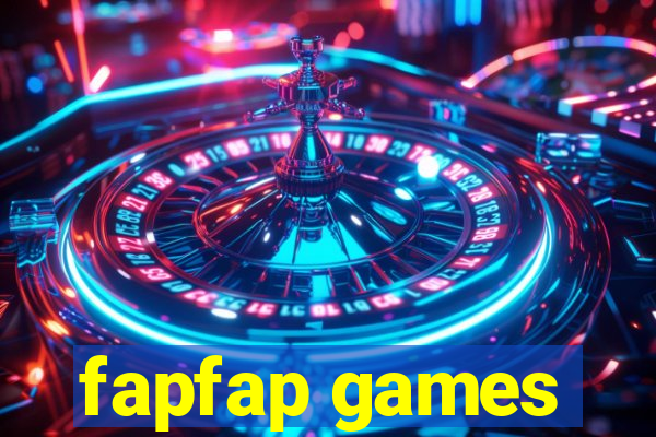 fapfap games