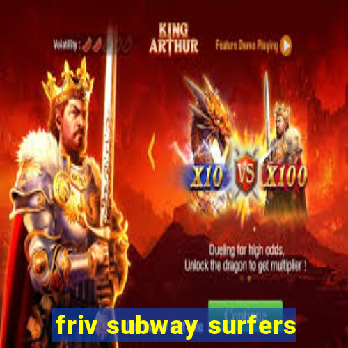 friv subway surfers