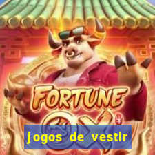 jogos de vestir click jogos