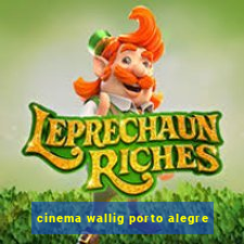 cinema wallig porto alegre