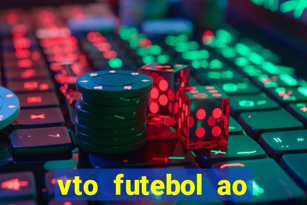 vto futebol ao vivo biz