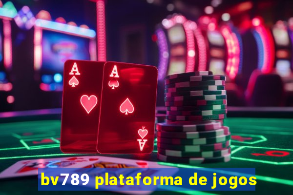 bv789 plataforma de jogos