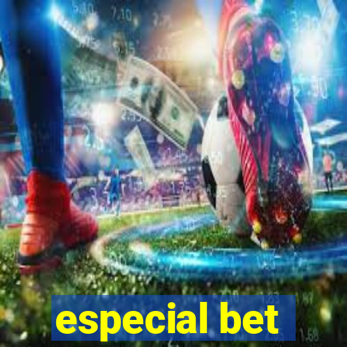 especial bet