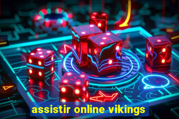 assistir online vikings