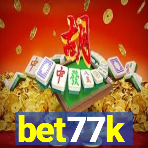 bet77k