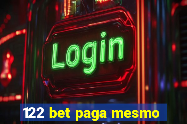 122 bet paga mesmo