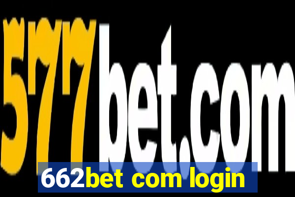 662bet com login