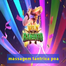 massagem tantrica poa