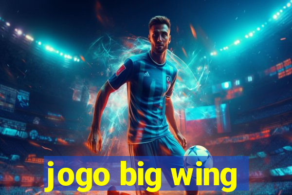 jogo big wing