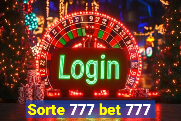 Sorte 777 bet 777