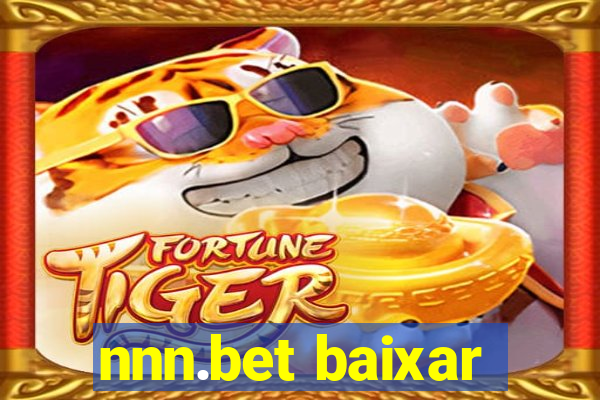 nnn.bet baixar