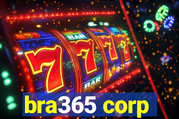 bra365 corp