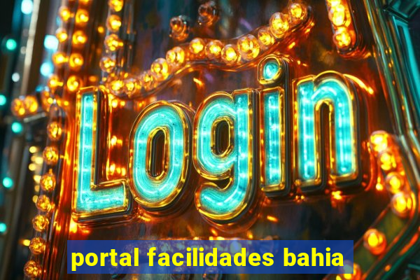 portal facilidades bahia