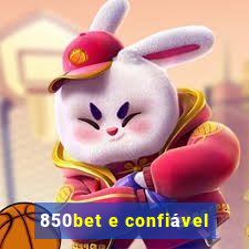 850bet e confiável