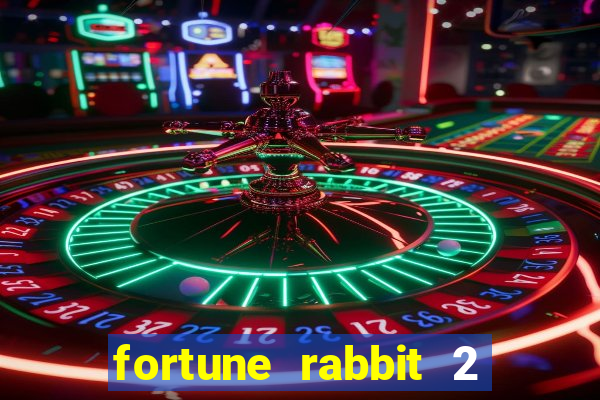 fortune rabbit 2 demo grátis