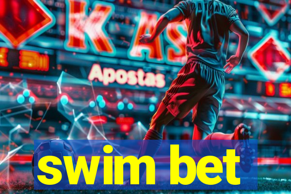 swim bet