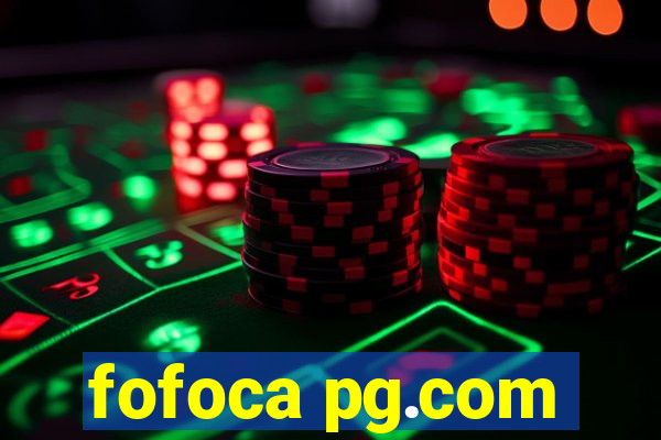 fofoca pg.com