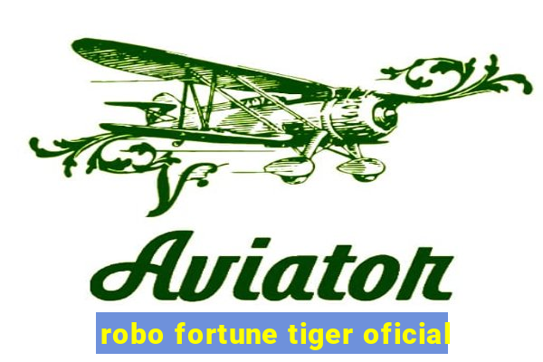 robo fortune tiger oficial