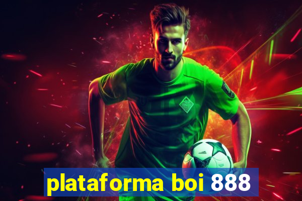 plataforma boi 888