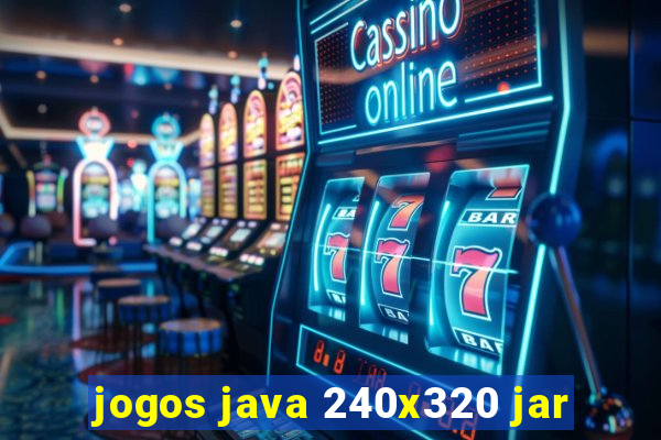 jogos java 240x320 jar