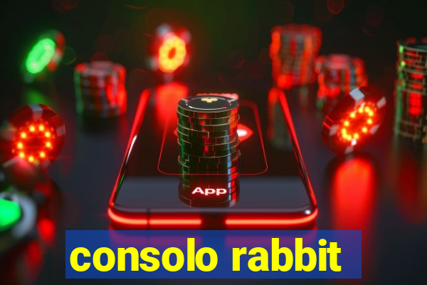 consolo rabbit