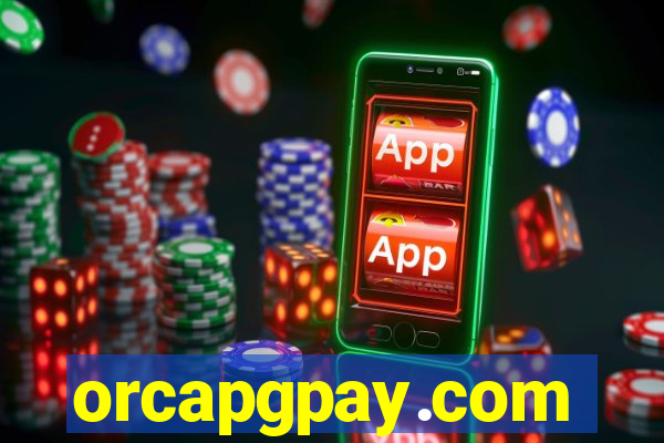 orcapgpay.com