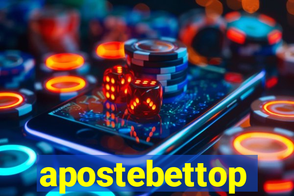 apostebettop