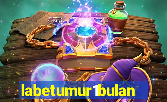 labetumur1bulan