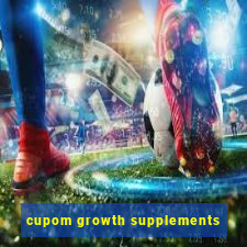 cupom growth supplements