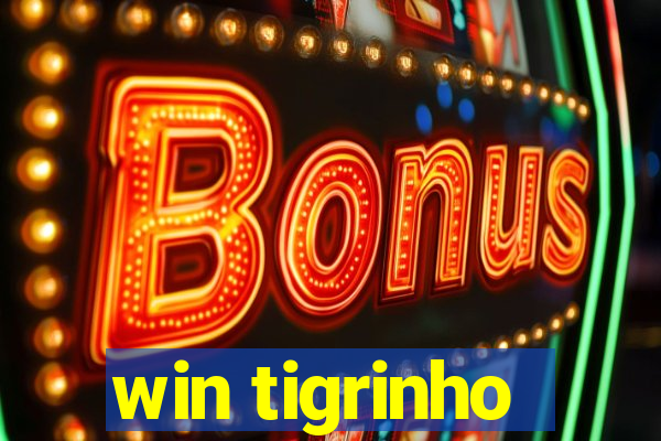 win tigrinho