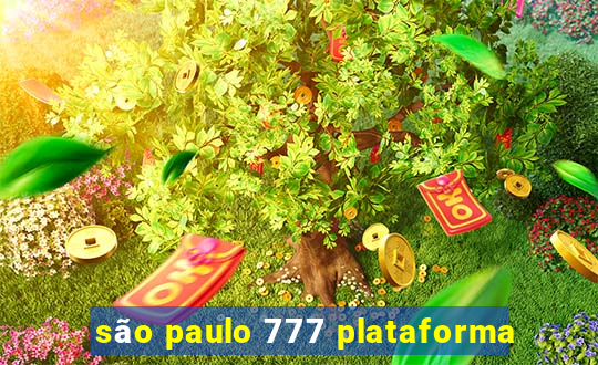 são paulo 777 plataforma