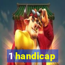 1 handicap