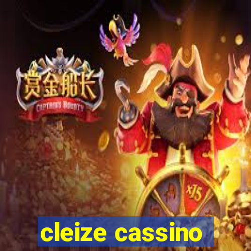 cleize cassino