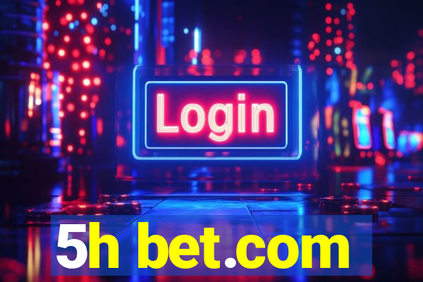 5h bet.com